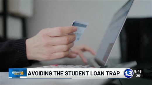 Watching your wallet: Avoiding the student loan trap