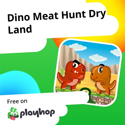 Dino Meat Hunt Dry Land: Play Online For Free On Playhop