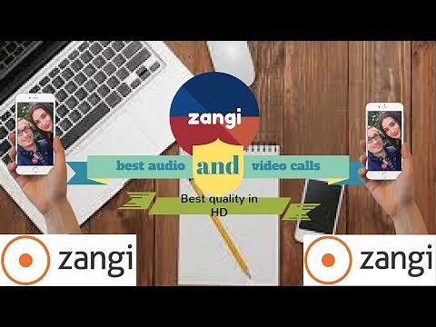 HOW TO MAKE HD VOICE & VIDEO CALL FROM ZANGI