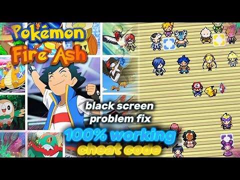 Pokémon Fire Ash 🔥 Black Screen Problem FIX | 100% Working Cheat Codes & Solution