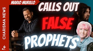 Mario Murillo Says This Is the Main Issue With 'So-Called Prophets' - Charisma Magazine Online
