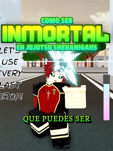 JUJUTSU SHENANIGANS: ¿CÓMO SER INMORTAL?