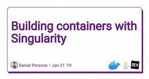 Building containers with Singularity