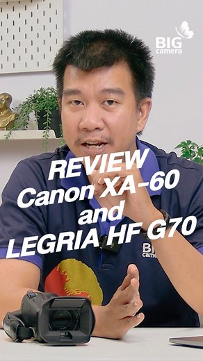 6.6K views · 19 reactions | Review Canon XA60 & Legria HF G70 กล้อง Camcorder ระดับมืออาชีพ ที่คล่องตัวในทุกสเกลการใช้งาน 曆 ซื้อสินค้าได้ที่ BIG Camera กว่า 160 สาขาทั่วประเทศ และช่องทางออนไลน์ #Canon #CanonXA60 #XA60 #Camcorder #LegriaHFG70 #4K #Videoproduction #BIGCAMERA | BIG Camera | Facebook