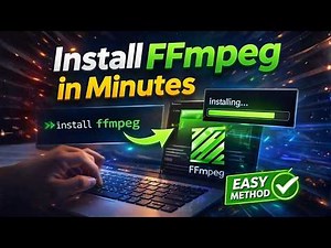 How To Install FFmpeg on Windows, Mac & Linux | Step-by-Step Beginner Guide