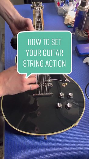 How To Adjust Your Electric Guitar's String Action