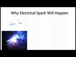 Why Electrical Spark happen