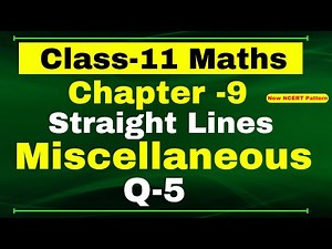 Class 11 Maths Miscellaneous Q5 Chapter 9 (Straight Lines) | NCERT CBSE