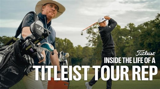 Inside the Life of a Titleist Tour Rep | What It Takes to Fit the Pros | Acushnet Company