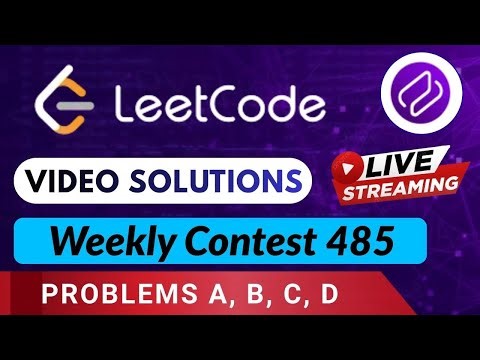 Leetcode Weekly Contest 485 | Video Solutions (A - D) By Vikash | Codehurdle