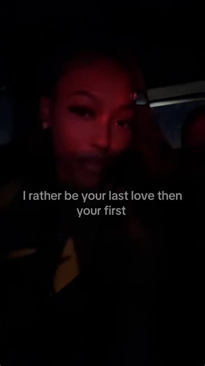 Rather Be Your Last Love Than Your First