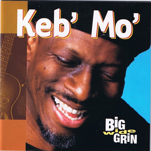 Keb' Mo' - Big Wide Grin