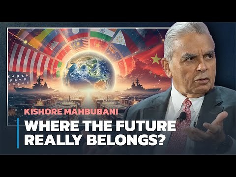 Kishore Mahbubani | Where the Future Really Belongs?