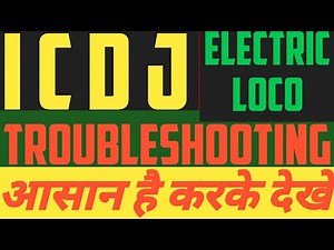 icdj troubleshooting । icdj in locomotive। icdj in microprocessor loco । icdj in siv loco