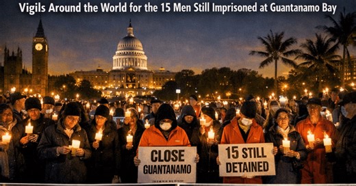 Guantánamo at 24 Years: 15 Men Still Imprisoned Without Justice as Vigils Span the Globe
