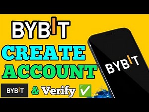 How to Create and Verify Bybit Account - Step By Step