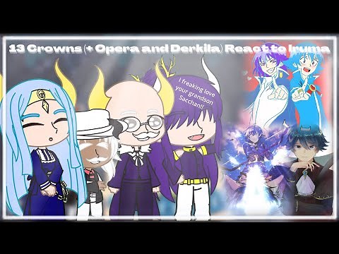 13 Crowns React to Iruma as the Future Demon King | Mairimashita Iruma-Kun | 1/2 |