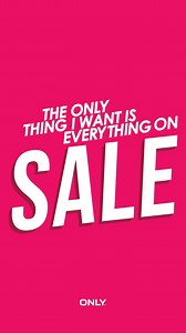 Wooot 🚨🚨 ONLY SALE is now LIVE❕❕ #ONLYThingIWantIsEverything | ONLY