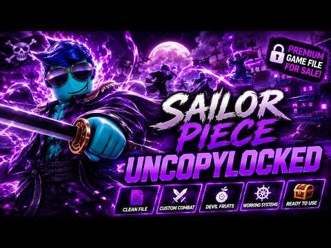 [LEAKED] Sailor Piece 🥋 Uncopylocked