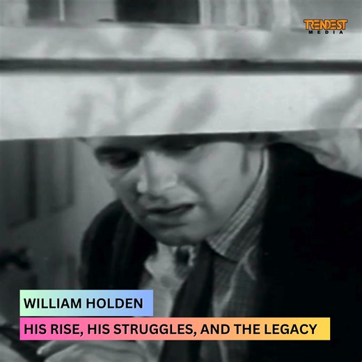 WILLIAM HOLDEN: A RENEWED LOOK AT A BRILLIANT BUT TROUBLED HOLLYWOOD...