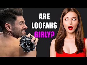 Are Loofahs/Sponges Too Girly For Men To Use? Men's Shower Accessories For Body Acne Prevention