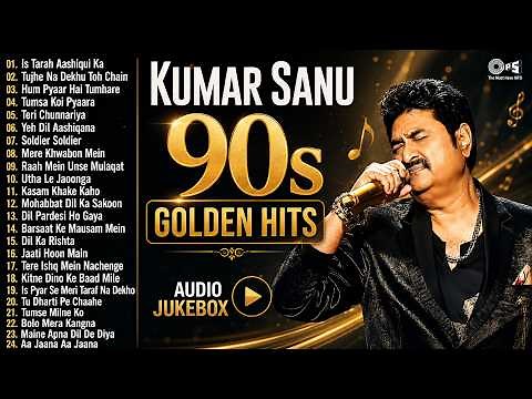 Kumar Sanu 90s Golden Hits | Bollywood Evergreen Love Songs | Kumar Sanu Top 10 Hit Songs Jukebox