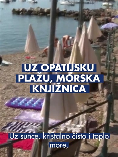 Morska knjižnica malog Orehovića otvorena na plaži Tomaševac: Knjige za sve generacije uz more #hrvatskaradiotelevizija #plaža #Opatija