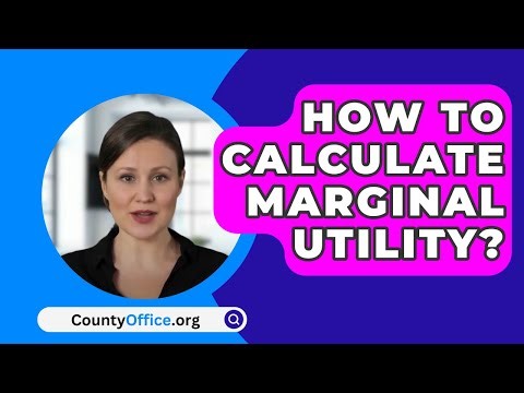 How To Calculate Marginal Utility? - CountyOffice.org
