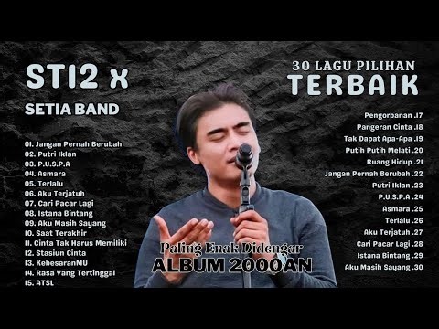 Lagu ST12 Full Album Terpopuler Pilihan Terbaik Tanpa Iklan