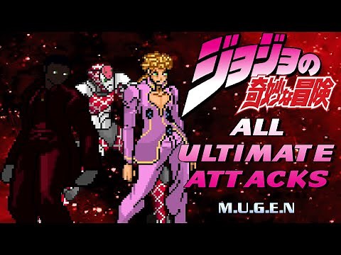 All Ultimate Attacks from JoJo's Bizarre Adventure MUGEN GAME Beta 2.5