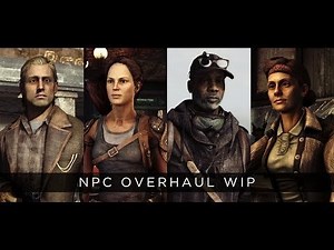 Fallout: New Vegas Mod 2019 - NPC Overhaul 4K
