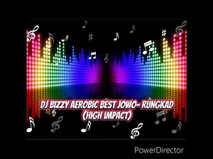 MUSIK SENAM AEROBIK DJ BIZZY AEROBIC BEST JOWO - RUNGKAD (high impact) suara di jamin jernih