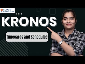 Kronos Timecards and Schedules | Kronos Online Videos | Kronos Online Course |CloudFoundation