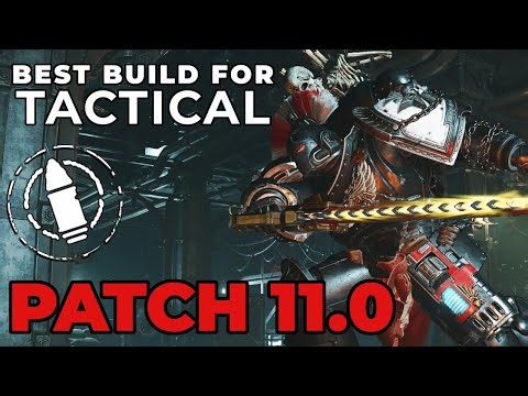 Strongest TACTICAL build of Patch 11.0 - Space Marine 2