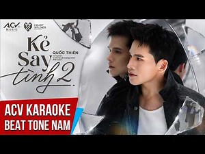 KARAOKE | Kẻ Say Tình 2 - Quốc Thiên | (Lead by Lê Cương, ACV), 89G Team | Beat Nam Chuẩn