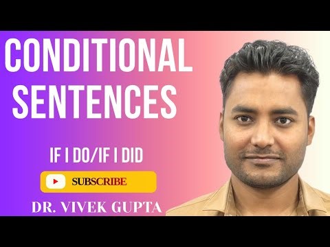Conditional Sentences|If I Do/If I DId|