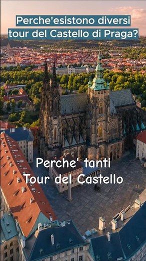 Perché esistono diversi tour del Castello di Praga?