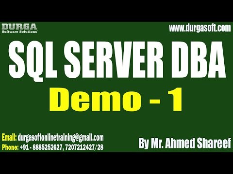 SQL SERVER DBA tutorials || Demo - 1 || by Mr. Ahmed Shareef On 16-10-2024 @8PM IST