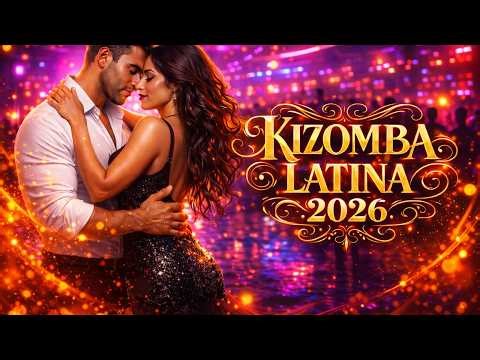 Best Kizomba Dance Hits 2026 💃 Romantic & Smooth Kizomba Playlist