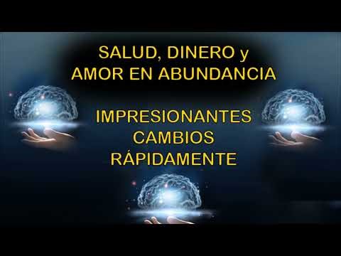 SALUD, DINERO Y AMOR EN ABUNDANCIA RÁPIDAMENTE EN TODA TU VIDA - PROGRAMACIÓN MENTAL AVANZADA