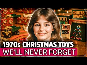30 Christmas Toys From the 1970s We'll Never Forget