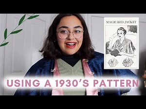 Making a 1930's Magic Bed Jacket