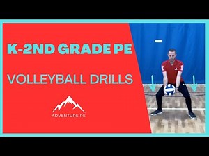 K-2nd Grade PE Volleyball Drills