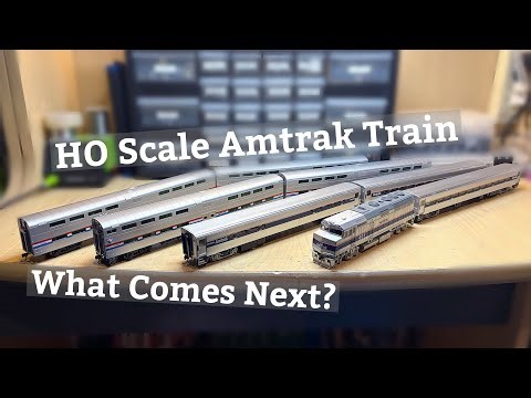 My HO Scale Amtrak Train is Completed! | What Comes Next?