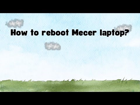 How to reboot Mecer laptop?