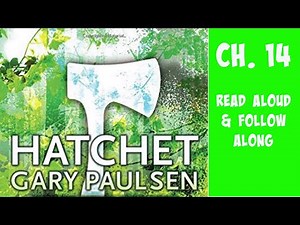 Hatchet by Gary Paulsen: Ch 14 Read Aloud & Follow Along (Quiz in the Description)