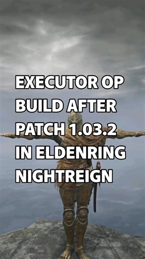 EXECUTOR IS OP AFTER PATCH 1.03.2 🔥 #shorts #eldenring #eldenringnightreign #executor