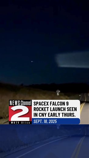 61K views · 567 reactions | See a strange object in the sky early today? It was an early morning launch of the SpaceX Falcon 9 rocket from Florida. Video submitted by Antoinette Eddy. | WKTV NEWSChannel 2 | Facebook