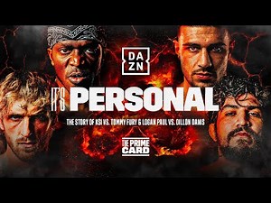 OFFICIAL FIGHT DOCUMENTARY | KSI vs. Tommy Fury & Logan Paul vs. Dillon Danis