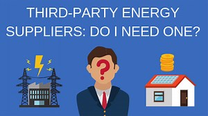 Navigating Third-Party Energy Suppliers: What You Need to Know